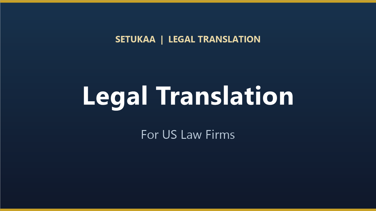 Legal Translation for US Law Firms: Nepali, Hindi, Urdu, Bengali from Nepal