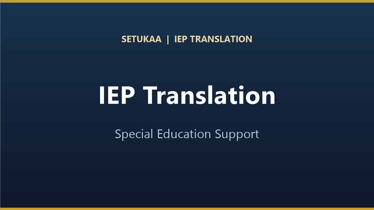 IEP Translation Services: Supporting South Asian Families in US Special Education