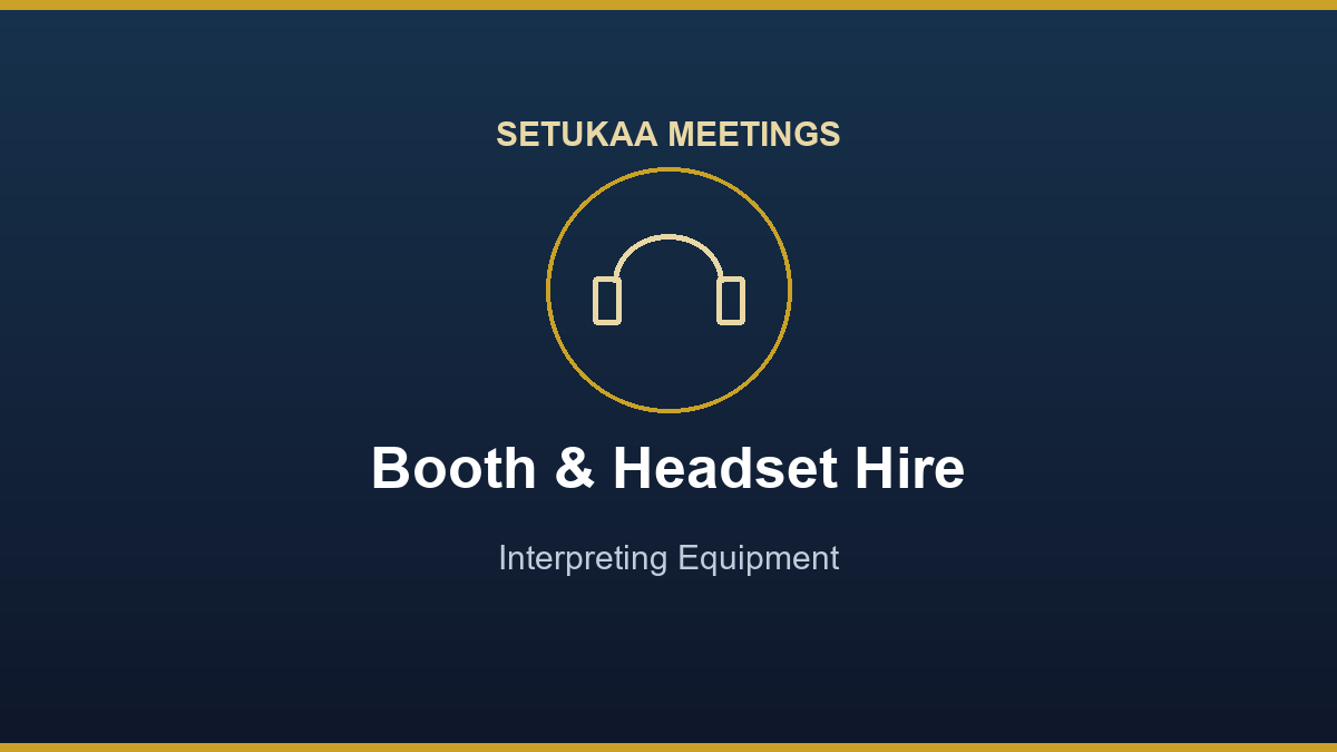 Hiring Simultaneous Interpreter Booths and Headsets for Nepal Events